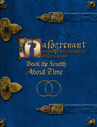 Calogrenant, Book The Fourth: About Time