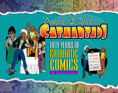 Ooops...I Just Catharted! Fifty Years of Cathartic Comics